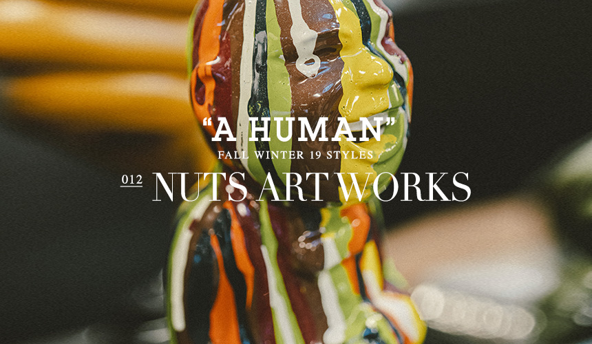 A HUMAN : NUTS ART WORKS | OLD JOE BRAND